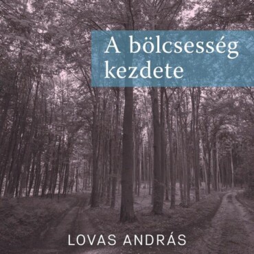 A Bölcsesség Kezdete