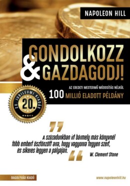 Gondolkozz És Gazdagodj! - 20. Jubileumi Kiadás