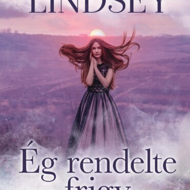 Ég Rendelte Frigy - Shefford Lovagjai 2.