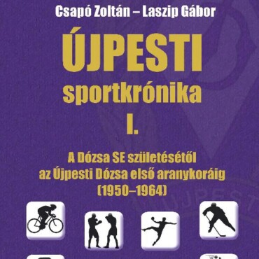 Újpesti Sportkrónika I.