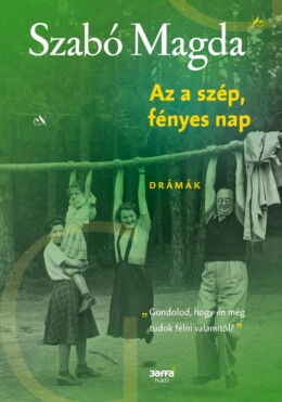 Az A Szép Fényes Nap - Drámák