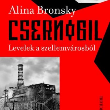 Csernobil - Levelek A Szellemvárosból