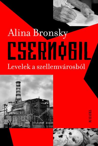 Csernobil - Levelek A Szellemvárosból