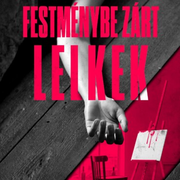 Festménybe Zárt Lelkek
