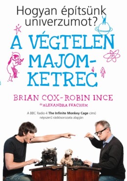 A Végtelen Majomketrec - Hogyan Építsünk Univerzumot?