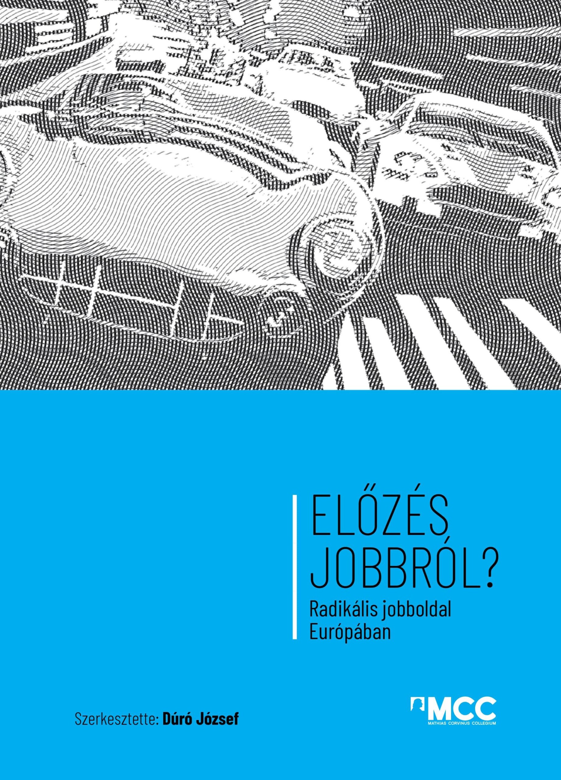 Előzés Jobbról? - Radikális Jobboldal Európában
