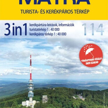 Mátra Túrista- És Kerékpáros Térkép 3In1 1:40000