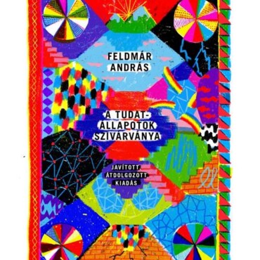 A Tudatállapotok Szivárványa - Javított, Átdolgozott Kiadás