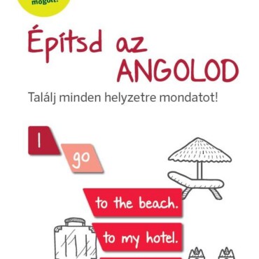 Pons Építsd Az Angolod - Találj Minden Helyzetre Mondatot!