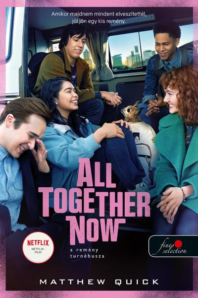 All Together Now - A Remény Turnébusza