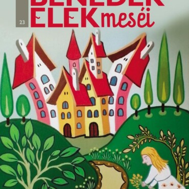 A Tordai Tündérvár - Benedek Elek Meséi