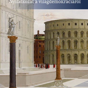 Az Ember Városa - Nyilatkozat A Világdemokráciáról