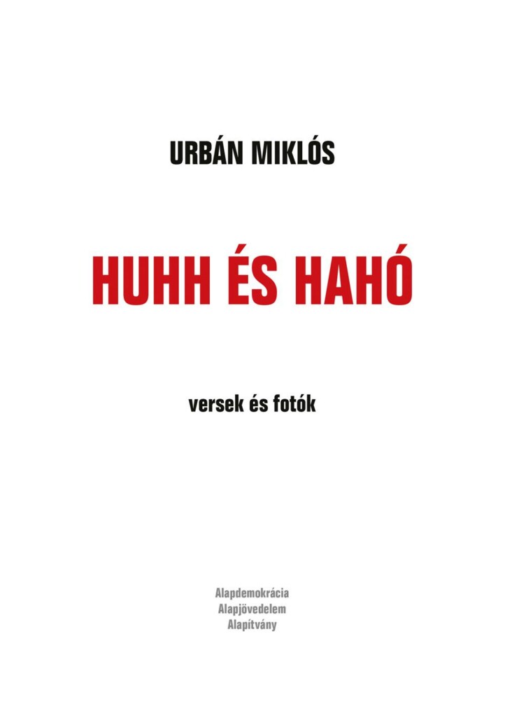 Huhh És Hahó - Versek És Fotók