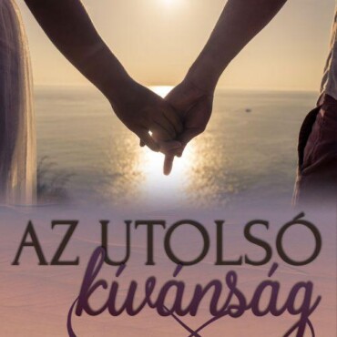 Az Utolsó Kívánság