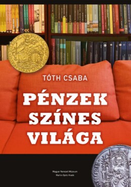 Pénzek Színes Világa