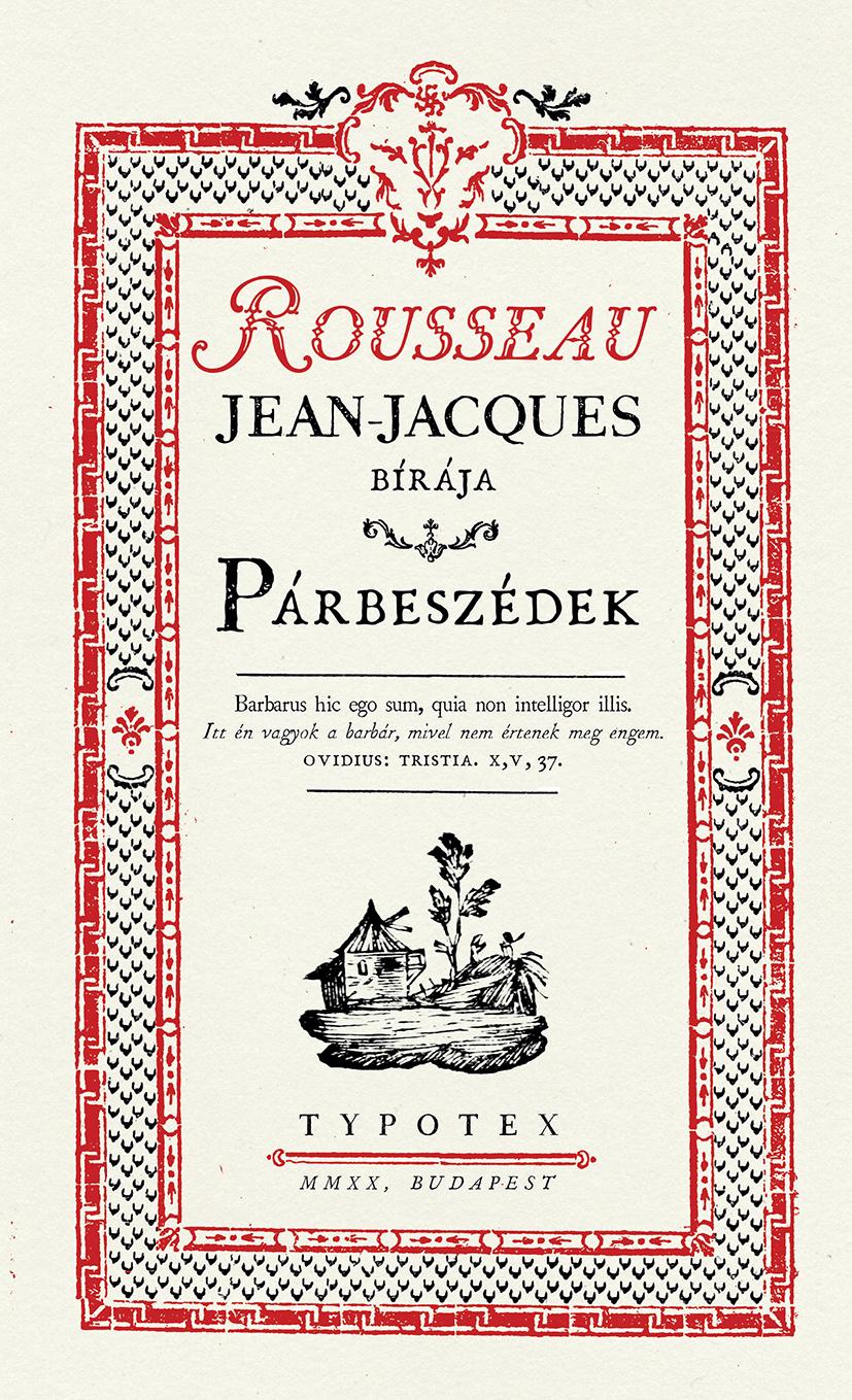 Párbeszédek - Rousseau, Jean-Jacques Bírája