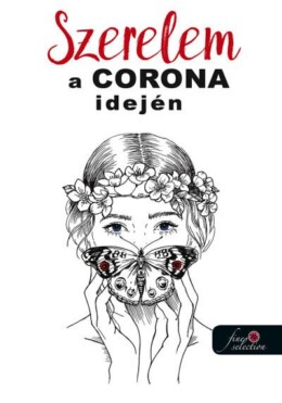 Szerelem A Corona Idején (Antológia)