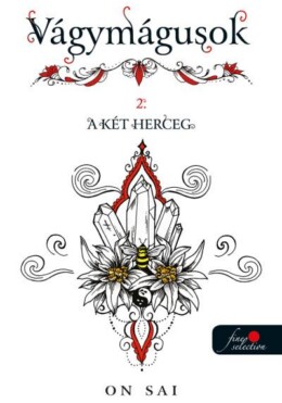 Vágymágusok 2. - A Két Herceg