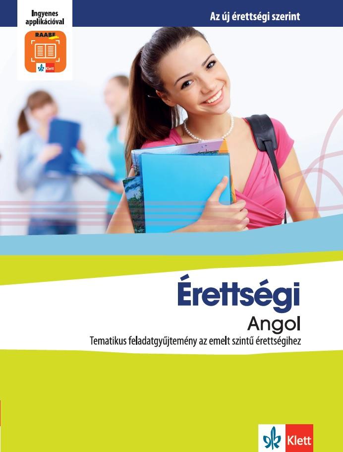 Érettségi Angol - Tematikus Feladatgyűjtemény A Emeltszintű Érettségihez