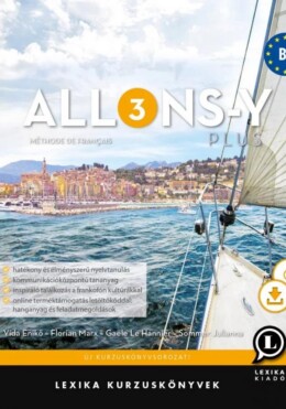 Allons-Y Plus 3 - Méthode De Français  Francia Kurzuskönyv (B1)
