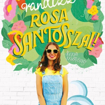 Ne Randizz Rosa Santosszal!