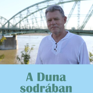 A Duna Sodrában - Válogatott Írások