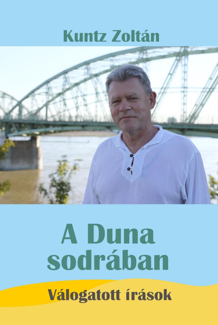 A Duna Sodrában - Válogatott Írások
