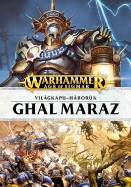 Ghal Maraz - Világkapu-Háborúk