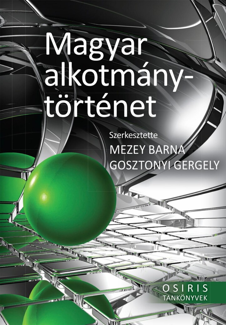 Magyar Alkotmánytörténet - Osiris Tankönyvek