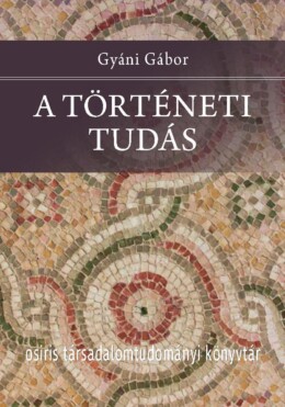 A Történeti Tudás