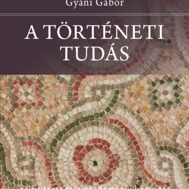 A Történeti Tudás