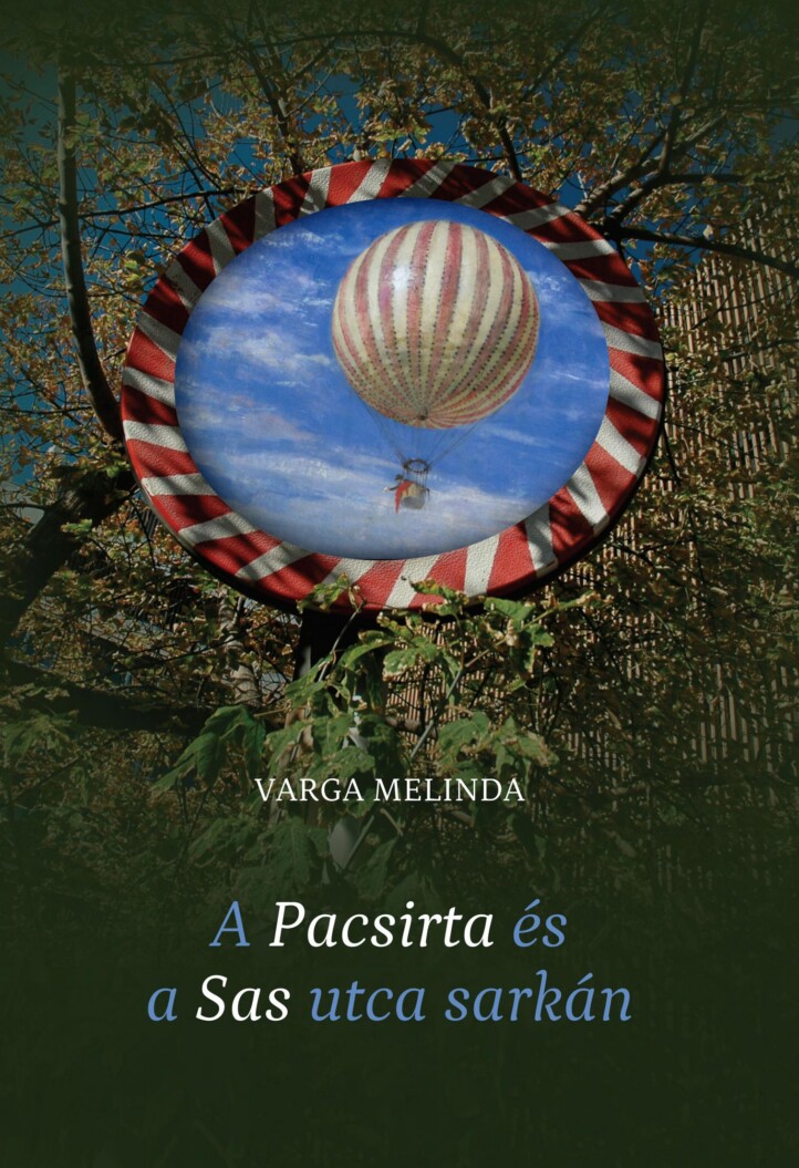 A Pacsirta És A Sas Utca Sarkán