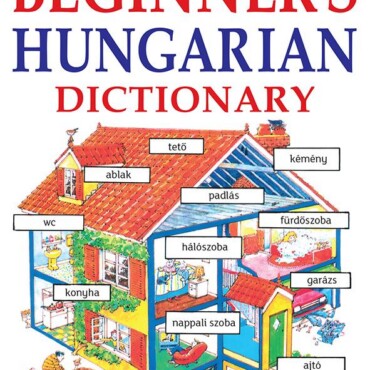 Kezdők Magyar Nyelvkönyve Angoloknak - Letölthető Hanganyaggal