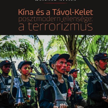 Kína És A Távol-Kelet Posztmodern Ellensége: A Terrorizmus