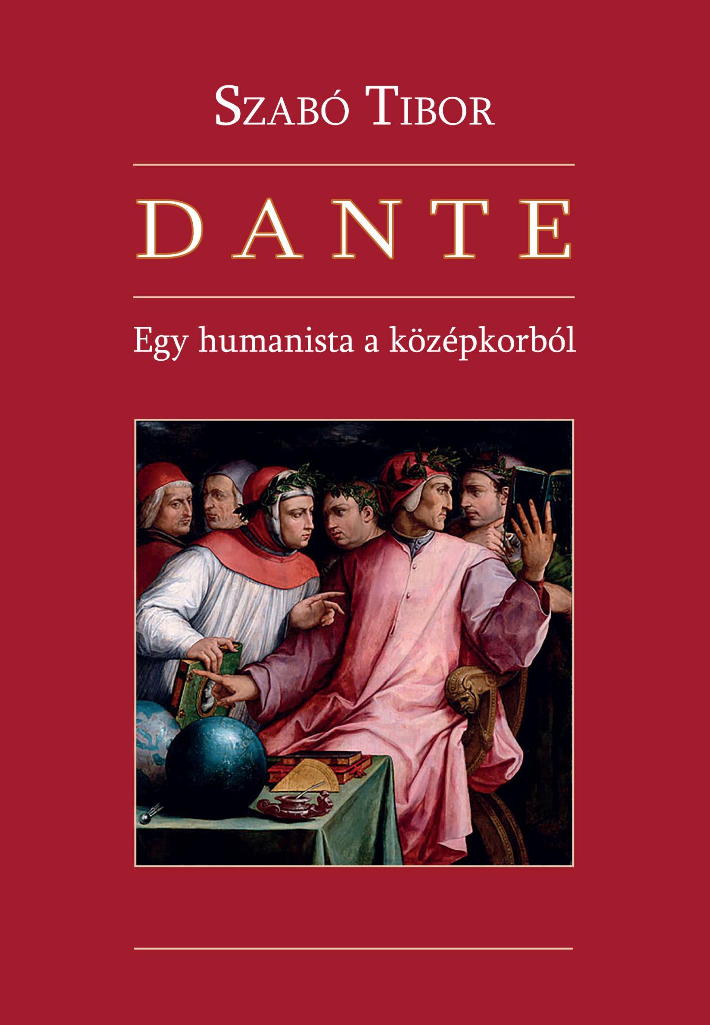 Dante - Egy Humanista A Középkorból