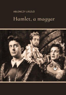 Hamlet, A Magyar