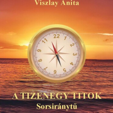 A Tizenegy Titok - Sorsiránytű