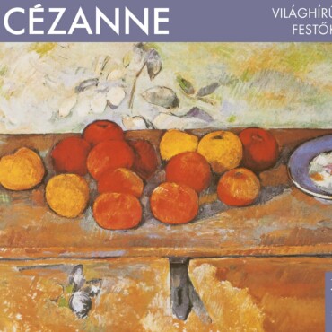 Cézanne - Világhírű Festők