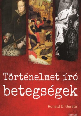 Történelmet Író Betegségek