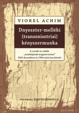 Dnyeszter-Melléki (Transznisztriai) Kényszermunka