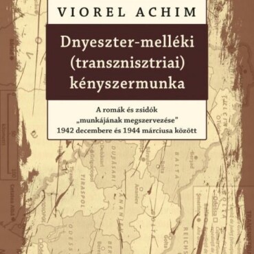 Dnyeszter-Melléki (Transznisztriai) Kényszermunka