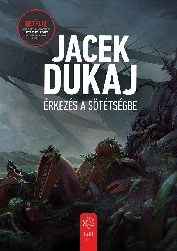 Érkezés A Sötétségbe