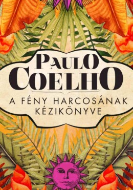 A Fény Harcosának Kézikönyve - (7. Javított Kiadás)