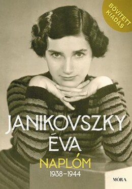 Naplóm 1938-1944 - Bővített Kiadás