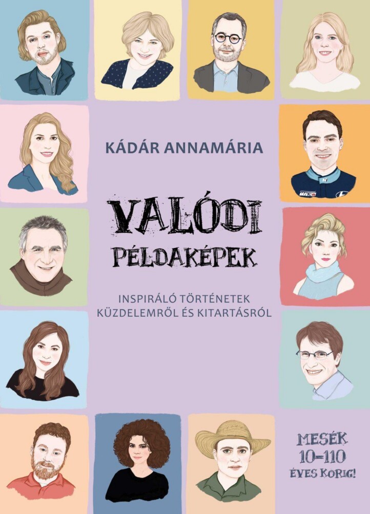 Valódi Példaképek - Inspiráló Történetek Küzdelemről És Kitartásról
