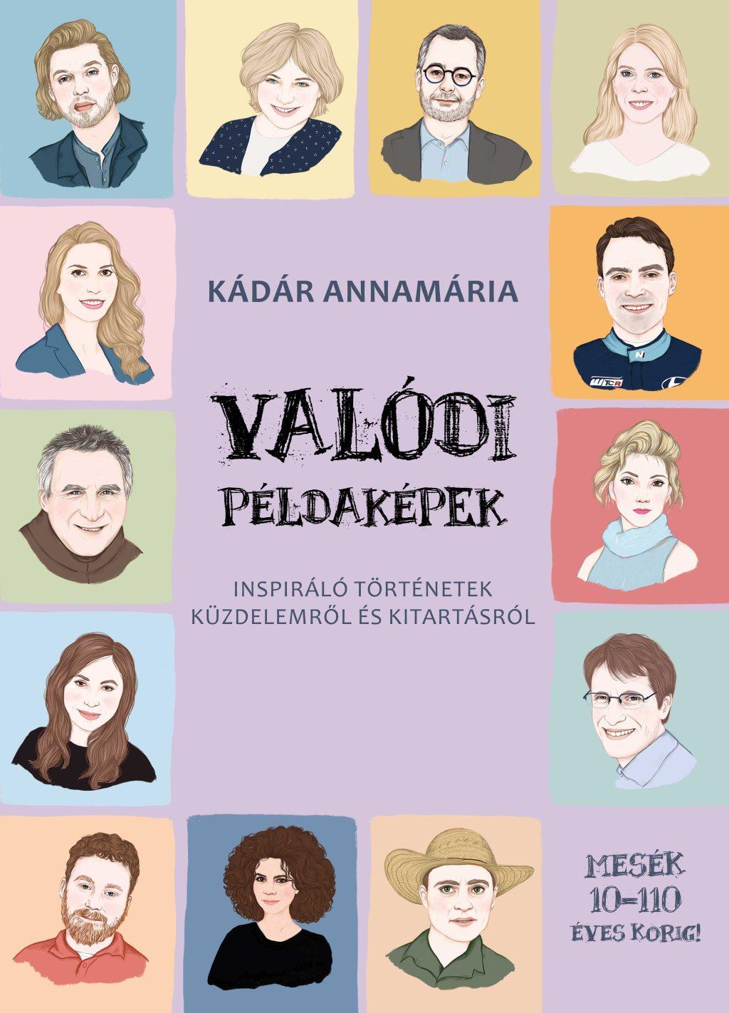 Valódi Példaképek - Inspiráló Történetek Küzdelemről És Kitartásról