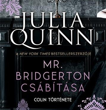 Mr. Bridgerton Csábítása - A Britgerton Család 4. (Új Borító)