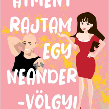 Átment Rajtam Egy Neander-Völgyi