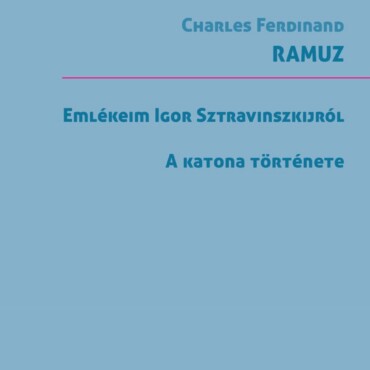 Emlékeim Sztravinszkijról - A Katona Története