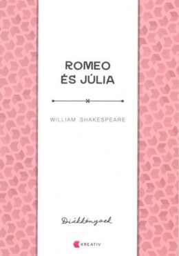 Romeo És Júlia - Diákkönyvek